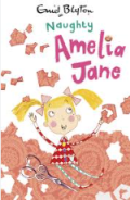 Naughty Amelia Jane / Enid Blyton
