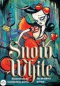 Snow White / Wilhelm Grimm, Wilhelm Carl Grimm