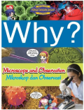Why? Microscope dan observation (Mikroskop dan Observasi) / Jun Min,  Endah Nawang Novianti