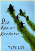 Dia Adalah Kakakku / Tere Liye