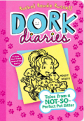 Dork Diaries: Tales from a Not- So- Perfect Pet Sitter / Rachel Renée Russell