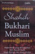 Shahih Bukhari Muslim / Muhammad Fuad Abdul Baqi