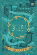 Selena / Tere Liye