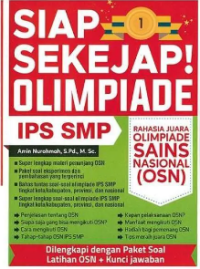 SIAP SEKEJAP OLIMPIADE IPS SMP : Rahasia Juara Olimpiade Sains Nasional (OSN) / Amin Nurohmah, S.Pd, M.Sc
