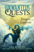 The Unwanted Quests: Dragon Caption / Lisa McMann