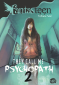They Call Me: Psychopath 2 / Firdhania Puteri