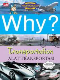 Why? Transportation (Alat Transportasi) / Lee Ui Jung, Endah Nawang Novianti
